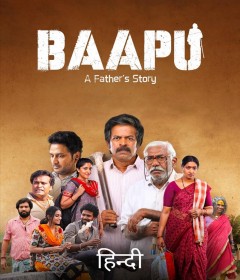 Baapu A Fathers Story (2025) ORG Hindi Dubbed Movie