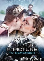 A Picture To Remember (2016) ORG Hindi Dubbed Movie