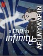 A Trip to Infinity (2022) Hindi Dubbed Movie