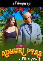 Adhuri Pyas (2025) MoodX Hindi Hot Short Film