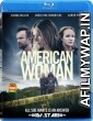 American Woman (2018) UNCUT Hindi Dubbed Movie