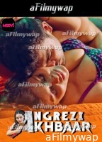 Angrezy Akhbar (2024) S01 Part 1 Moovi Hindi Hot Web Series