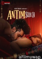 Antim Sukh (2023) S01 (E01 To E02) Idiotboxx Hindi Web Series