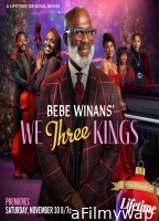 BeBe Winans We Three Kings (2024) HQ Hindi Dubbed Movie