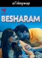 Besharam (2025) S01 Part 1 Makhan Hindi Hot Web Series