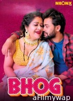 Bhog (2025) Neonx Hindi Hot Short Film