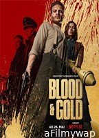 Blood And Gold (2023) Hindi Dubbed Movie