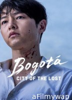 Bogota City Of The Lost (2025) ORG Hindi Dubbed Movie