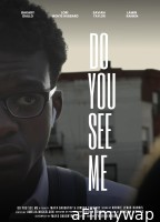 Do You See Me (2024) Hindi Dubbed And Subtitles