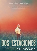 Dos Estaciones (2022) HQ Hindi Dubbed Movie