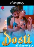 Dosti (2024) S01 Part 1 PrimePlay Hindi Hot Web Series