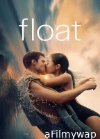 Float (2024) ORG Hindi Dubbed Movie