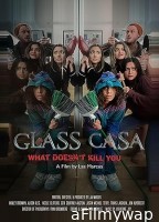 Glass Casa (2024) HQ Hindi Dubbed Movie