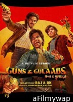 Guns And Gulaabs (2023) Season 1 Hindi Web Series