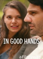 In Good Hands (2022) ORG Hindi Dubbed Movie