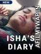 Ishas Diary (2021) Hindi Season 1 Complete Shows