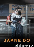 Jaane Do (2023) Hindi Full Movie