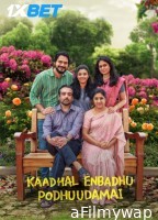 Kaadhal Enbadhu Podhu Udamai (2025) Tamil Movie