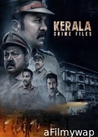 Kerala Crime Files (2023) Hindi Season 1 Complete Web Series