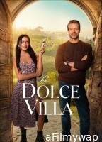 La Dolce Villa (2025) ORG Hindi Dubbed Movie