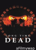 Long Time Dead (2002) ORG Hindi Dubbed Movie