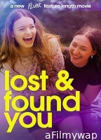 Lost And Found You (2024) HQ Hindi Dubbed Movie