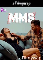 MMS (2024) S01 Part 1 Primeshots Hindi Hot Web Series