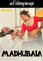 Madhubala (2024) Neonx Hindi Hot Short Film