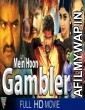 Main Hoon Gambler (2017) UNCUT Dual Audio Movie