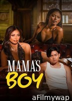 [+18] Mamas Boy (2024) Tagalog Movie