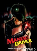 [18+] Maniac Driver (2020) English Movie