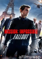 Mission Impossible Fallout 6 (2018) ORG Hindi Dubbed Movie