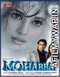 Mohabbat (1997) Hindi Full Movie