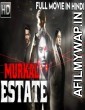 Murkal Estate (2020) Hindi Dubbed Movie