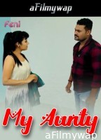 My Aunty (2025) Feniapp Malayalam Hot Short Film