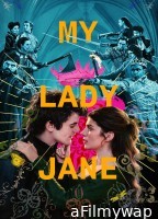 My Lady Jane (2024) Season 1 Hindi Dubbed Series