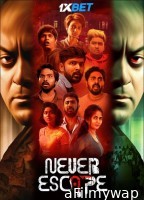 Never Escape (2024) HQ Hindi Dubbed Movie