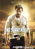 No Surrender (2018) Hindi Dubbed Movie