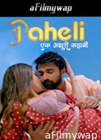 Paheli (2025) S01 Part 1 Hitprime Hindi Hot Web Series