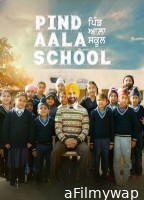 Pind Aala School (2024) Punjabi Movie