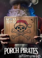 Porch Pirates (2024) HQ Hindi Dubbed Movie