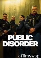 Public Disorder (2025) Season 1 Hindi Dubbed Web Series