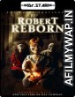 Robert Reborn (2019) UNCUT Hindi Dubbed Movie