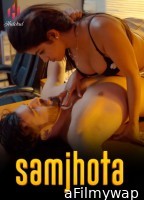 Samjhota (2024) S01 Part 1 Hulchul Hindi Hot Web Series