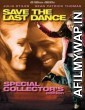 Save the Last Dance (2001) Hindi Dubbed Movie