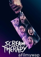 Scream Therapy (2023) HQ Tamil Dubbed Movie