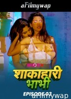 Shakahari Bhabhi (2024) S01 E03 MoodX Hindi Hot Web Series