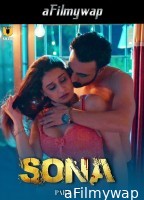 Sona (2024) Part 1 ULLU Hindi Hot Web Series