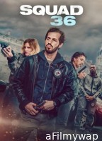 Squad 36 (2025) ORG Hindi Dubbed Movie