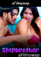 Stepbrother (2024) FansLove Hindi Hot Short Film